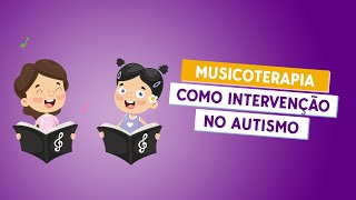 Musicoterapia como intervenção no autismo [upl. by Sudaorb]