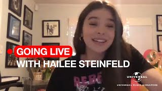 Going Live With Hailee Steinfeld  Universal Music Singapore [upl. by Cerellia]