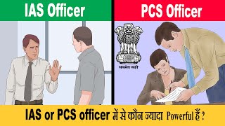 IAS vs PCS  IAS or PCS Who Is More Powerful  BY Sumar [upl. by Anivid375]