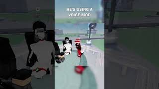 Hes Using A Voice Mod [upl. by Bartolome773]