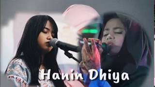 Duet Hanin Dhiya dan Badriyah Blateran  Cover lagu Medley [upl. by Munmro]