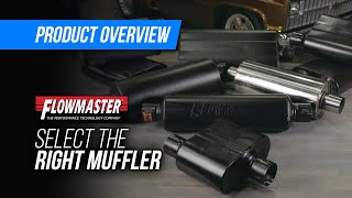 Selecting The Right Flowmaster Muffler For Your Vehicle [upl. by Oric851]