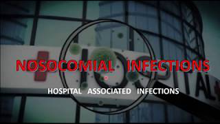 NOSOCOMIAL INFECTIONS II Hospital associated Infections [upl. by Odraode]