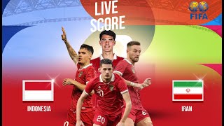 🔴 LIVE SCORE  INDONESIA VS IRAN  INTERNATIONAL FRIENDLY MATCH 2024 [upl. by Gayn]