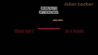 dream theater UNTETHERED ANGEL karaoke [upl. by Elleina605]