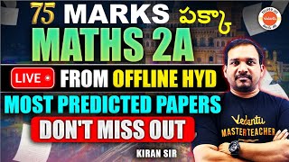 Maths 2A Most Predicted Papers  LIVE from Hyderabad Offline Class  IPE 2024  Kiran Sir [upl. by Schwinn]