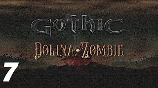 7  Gothic 1 Dolina Zombie  1 DurchlaufBlind [upl. by Aneeras]