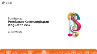 LPDP  PK–223 Pembukaan dan Materi What Why and How to LPDP [upl. by Yup558]