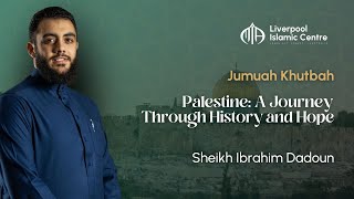 Palestine A Journey Through History and Hope  Sheikh Ibrahim Dadoun [upl. by Drofxer]