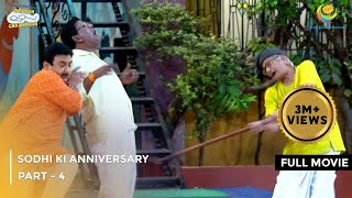 Sodhi ki Anniversary  FULL MOVIE  Part 4  Taarak Mehta Ka Ooltah Chashmah Ep 3957 to 3960 [upl. by Swisher232]