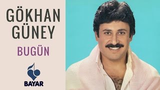 Gökhan Güney  Bugün [upl. by Eintirb]