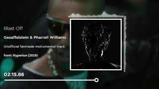 Gesaffelstein Pharrell Williams  Blast Off Instrumental [upl. by Uba]