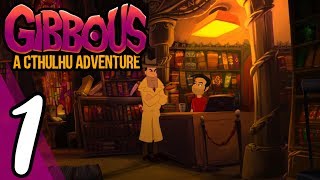 Gibbous  A Cthulhu Adventure  Walkthrough Part 1 Prologue No Commentary [upl. by Aicenev]