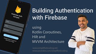 Firebase Authentication using MVVM with Hilt and Coroutines [upl. by Nospmoht]