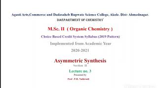 MScII Asymmetric Synthesis Lecture no3 Prof Pankaj Naikwadi [upl. by Enomal]