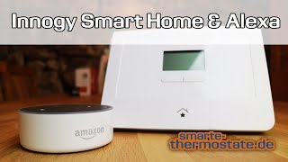 Smart Home Innogy mit Alexa verknüpfen – so funktionierts Heizkörperthermostat Thermostat [upl. by Yajiv138]