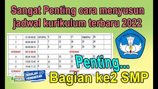 Sangat Penting cara menyusun jadwal kurikulum terbaru 2024 SMP kurikulummerdeka [upl. by Erdried]