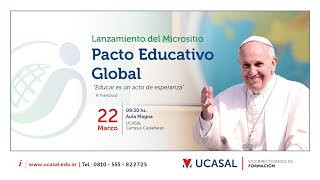 Pacto Educativo Global quotEducar es un acto de esperanzaquot P Francisco Lanzamiento del Micrositio [upl. by Lightman]