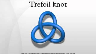 Trefoil knot [upl. by Lewes353]