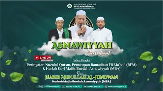 ASNAWIYYAH BERSHOLAWAT PERINGATAN NUZULUL QURAN PENUTUPAN RFM HARLAH KE1 MAJLIS BURDAH ASNAWIYYAH [upl. by Consuelo]