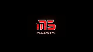 Moscow 5 Tribute [upl. by Olvan266]