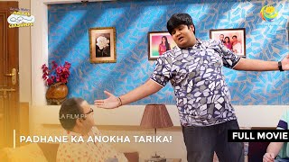 Padhane ka Anokha Tarika I FULL MOVIE  Taarak Mehta Ka Ooltah Chashmah Ep 2589 to 2592 [upl. by Solita]