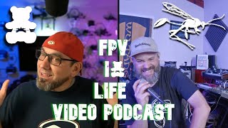 Chris Renne of Waxless Whoops Joins The Fpv Is Life Podcast For An Epic Episode 2 [upl. by Ursuline]