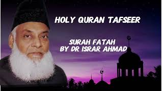 Holy Quran surah fatah tafseer in Urdu Hindi by dr Israr Ahmad [upl. by Ecnesse3]