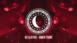 AC Slater  Amen Tribe [upl. by Yoj118]