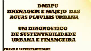 DMAPU  DRENAGEM E MANEJO DAS ÃGUAS PLUVIAIS URBANAS  VEJA COMO FUNCIONA [upl. by Amalberga]