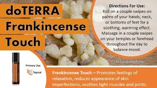 How To Use doTERRA Frankincense Touch [upl. by Suoiluj729]