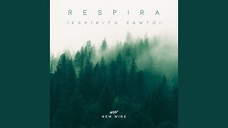 Respira Espíritu Santo [upl. by Swift391]