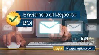 5 Enviando el Reporte BOI boi cta fincen [upl. by Akinal173]