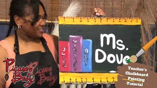 Teacher’s Chalkboard  Painting Tutorial  Paint amp Sip at Home [upl. by Zizaludba]