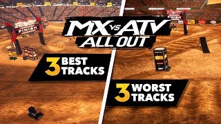 MX vs ATV All Out  3 Best Tracks And 3 Worst Tracks [upl. by Crary]