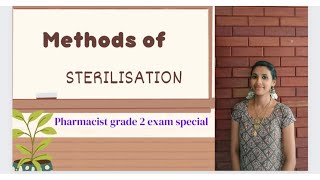 METHODS OF STERILISATION PHARMACIST GRADE 2 EXAM SPECIAL PHARMA EDUTECH [upl. by Ciardap]