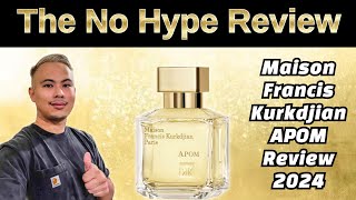 NEW MAISON FRANCIS KURKDJIAN APOM REVIEW 2024  THE HONEST NO HYPE FRAGRANCE REVIEW [upl. by Bodrogi]