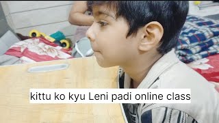 Aaj kittu ne li online class🙂 vlog vlogger dailyvlog comedyshortsrubykittuvlogs [upl. by Moersch32]