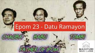 Epom  Datu Ramayon Full Audio [upl. by Onofredo468]