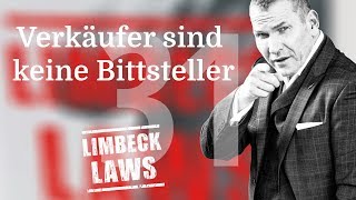 Verkäufer sind keine Bittsteller ► 031 LIMBECK LAWS for SALES [upl. by Akire329]