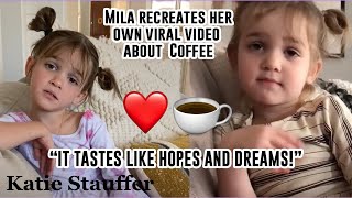 Mila recreates a viral video of her 2 year old self talking about coffee [upl. by Notwal]