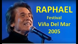 Grandes conciertos de RAPHAEL  Viña Del Mar Febrero 17 de 2005 [upl. by Acissehc]