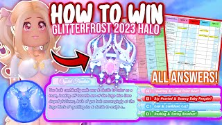 HOW TO WIN THE NEW GLITTERFROST HALO 2023☃️❄️ ALL HALO ANSWERS 10😱amp ALL CURRENT STORIES😳 [upl. by Llerrot]