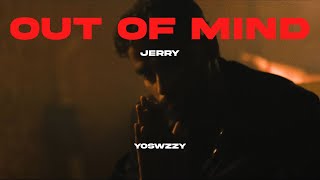 Jerry  Out of Mind [upl. by Aehtela]