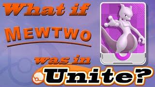 What If Mewtwo Was in Pokemon Unite Moveset Ideas 2 ft BrawlFan1 [upl. by Ordnazil]