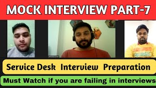 Service Desk Mock Interview session Part  7  callmepandeyji servicedesk [upl. by Metcalf]