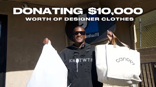 Donating Designer Clothing Worth 10000 [upl. by Enitnelav]