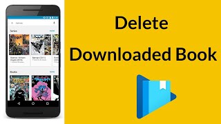 How to Permanently Delete Downloaded Book on Google Play Books App [upl. by Alomeda]