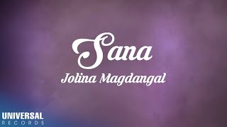 Jolina Magdangal  Sana Official Lyric Video [upl. by Fay]