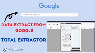 Extracting Valuable Data from Google  Total Extractor Walkthrough [upl. by Botti]